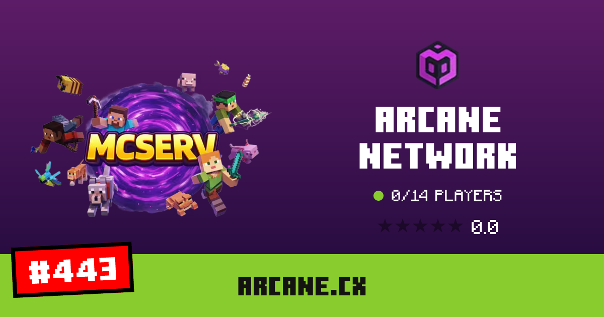 Arcane Network - IP, players and Minecraft server info