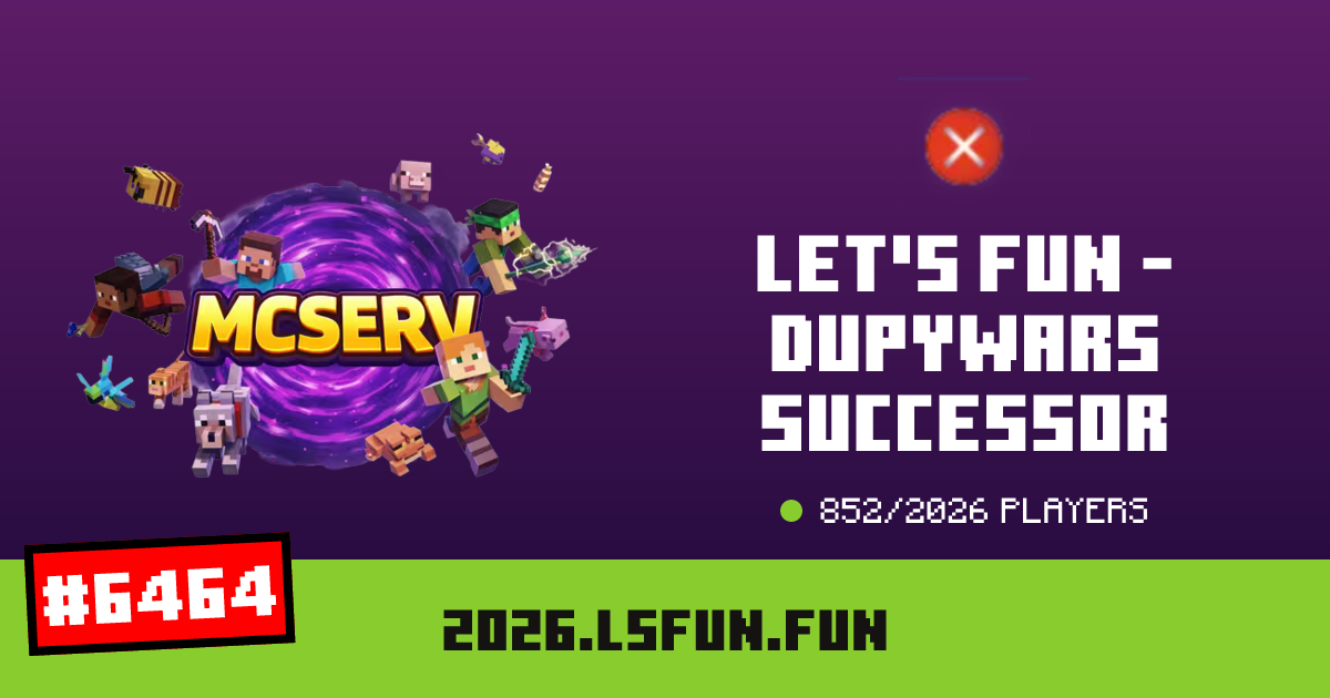 Let's Fun - Dupywars successor - IP、玩家数和Minecraft服务器信息