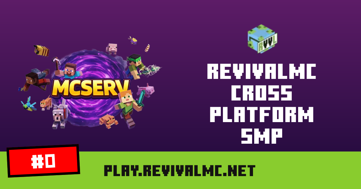 RevivalMC Cross Platform SMP - IP、玩家数和Minecraft服务器信息