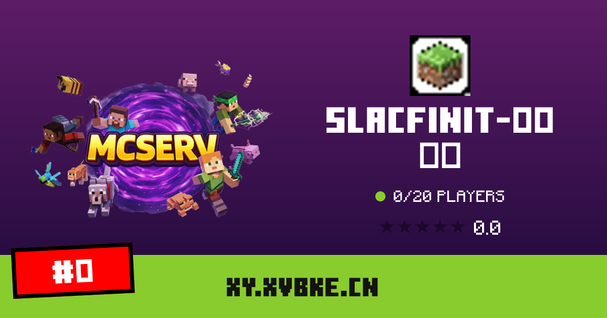 Slacfinit-原野之声 - IP, players and Minecraft server info