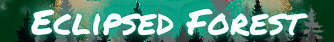 Bannière du serveur Eclipsed Forest