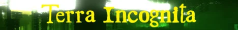 Bannière du serveur Terra Incognita